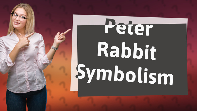 Peter Rabbit Symbolism