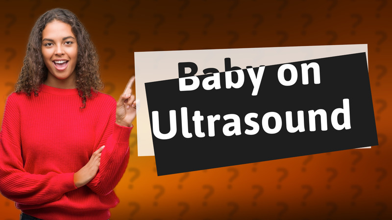 Baby on Ultrasound