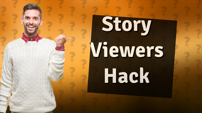 Story Viewers Hack