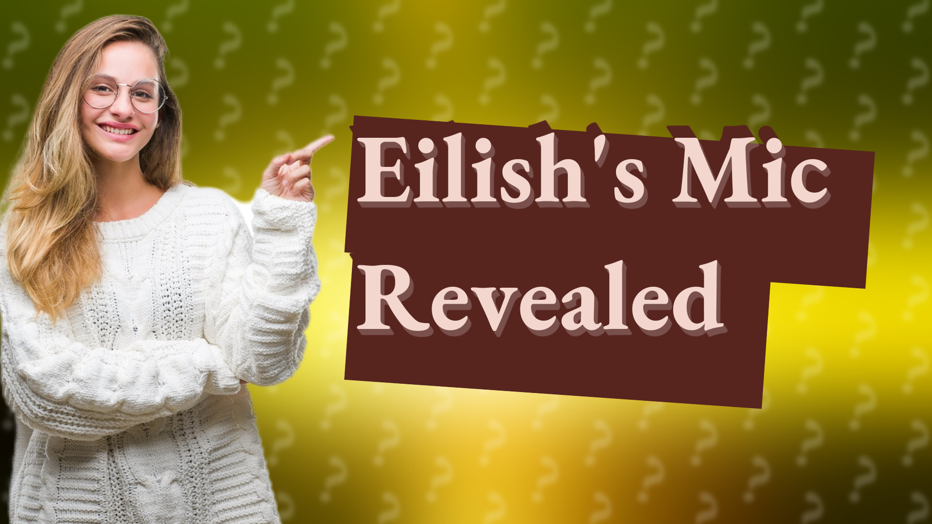 Eilish's Mic Revealed