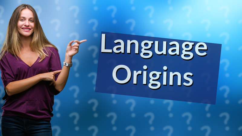 Language Origins