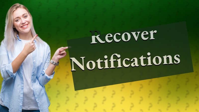 Recover Notifications