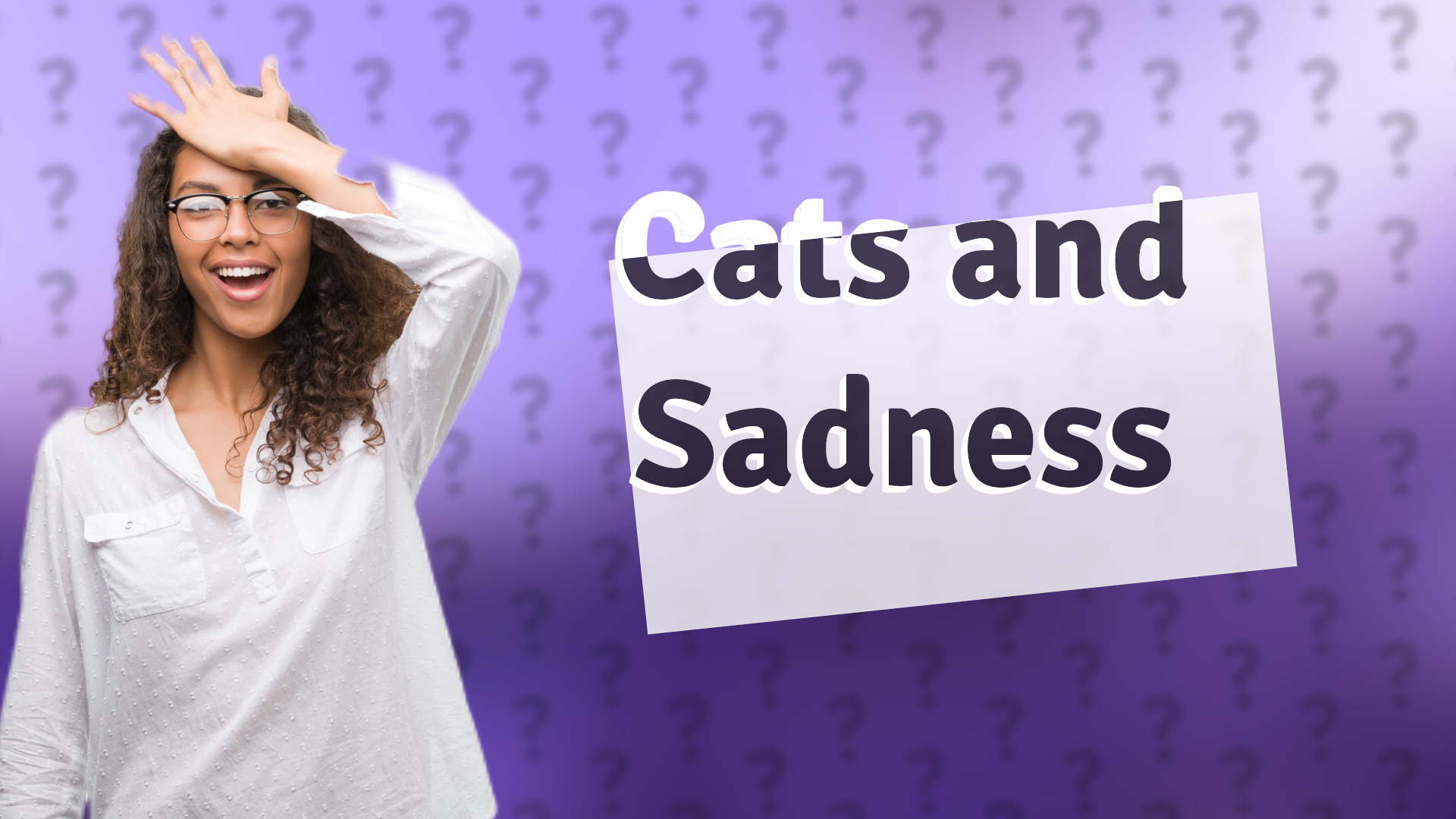 Cats and Sadness