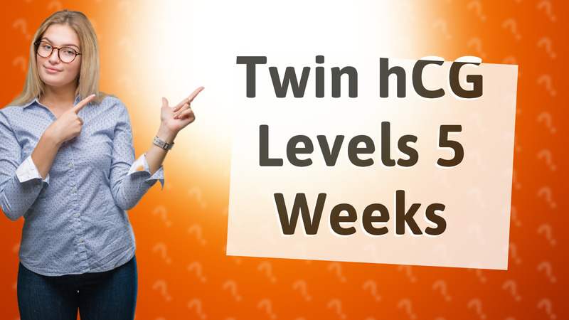 Twin hCG Levels 5 Weeks