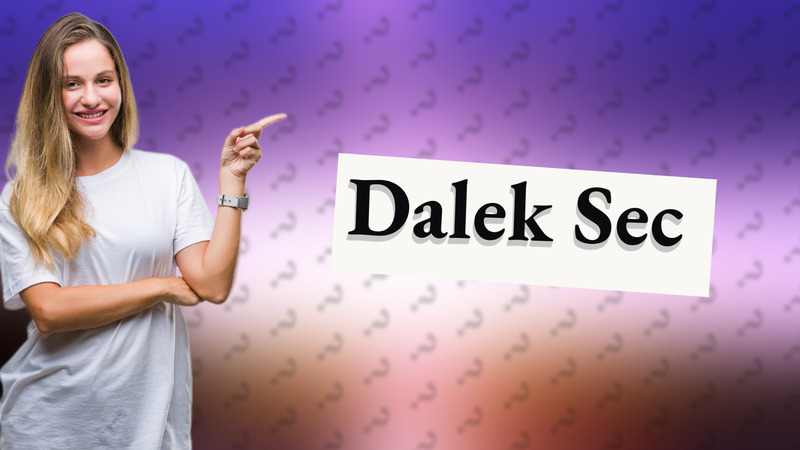 Dalek Sec