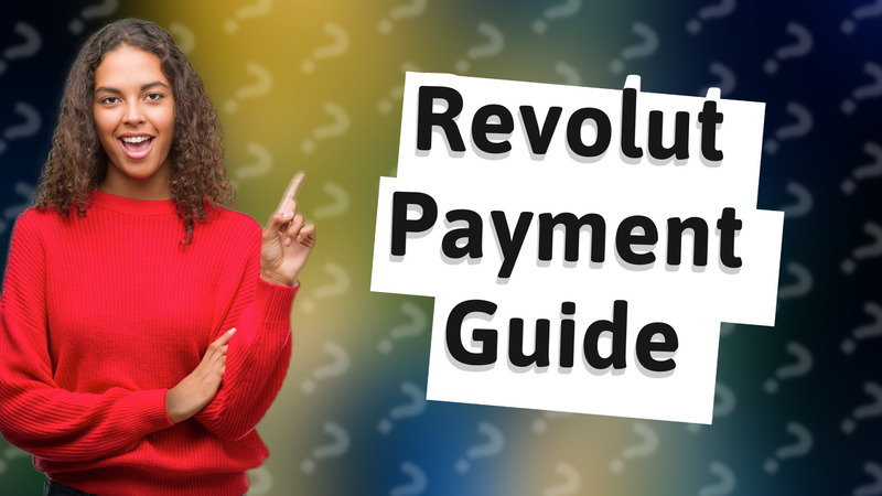 Revolut Payment Guide