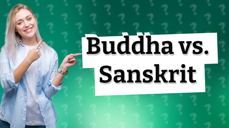 Buddha vs. Sanskrit