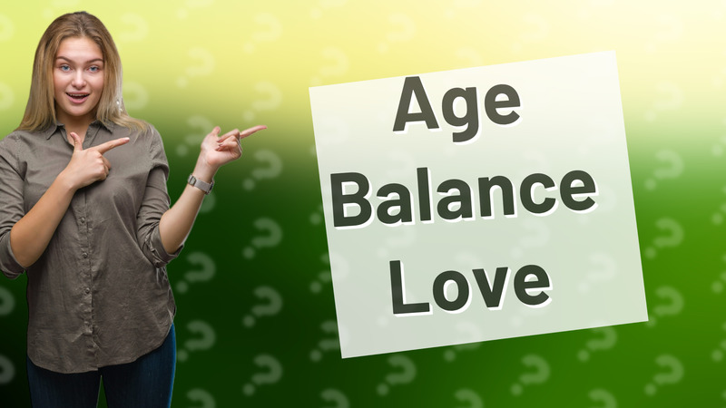 Age Balance Love