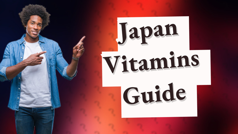 Japan Vitamins Guide