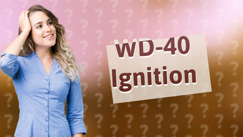 WD-40 Ignition