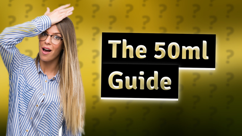 The 50ml Guide