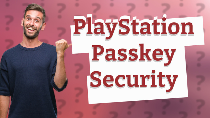 PlayStation Passkey Security