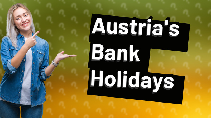 Austria's Bank Holidays