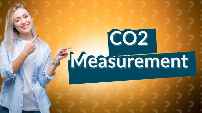 CO2 Measurement