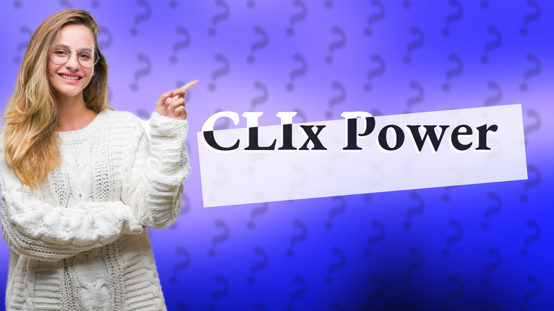 CLIx Power