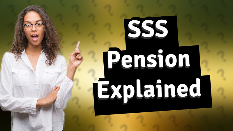 SSS Pension Explained