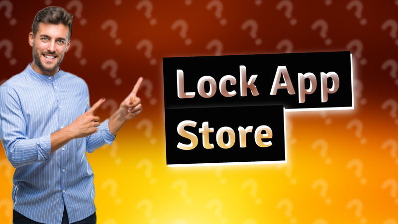 Lock App Store