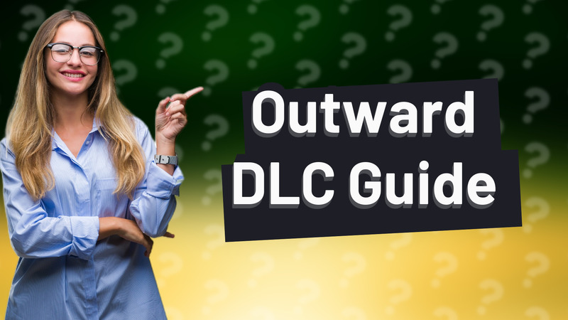 Outward DLC Guide