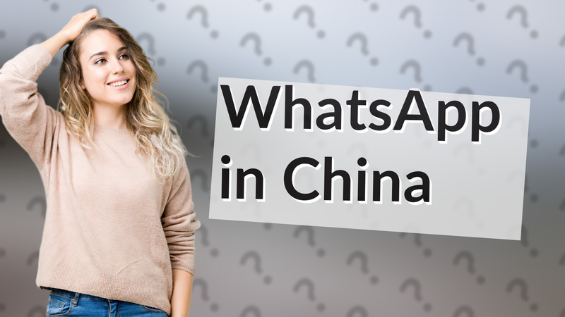 WhatsApp in China