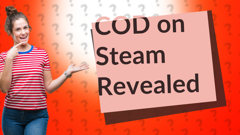 COD on Steam Revealed