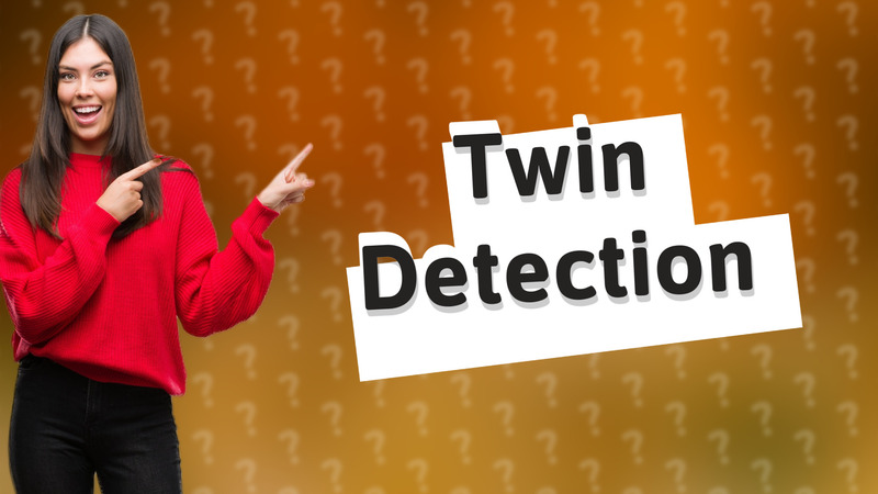 Twin Detection