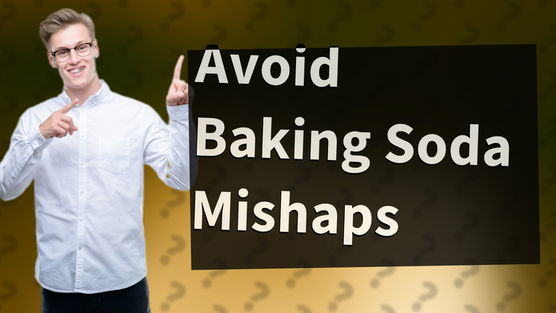 Avoid Baking Soda Mishaps
