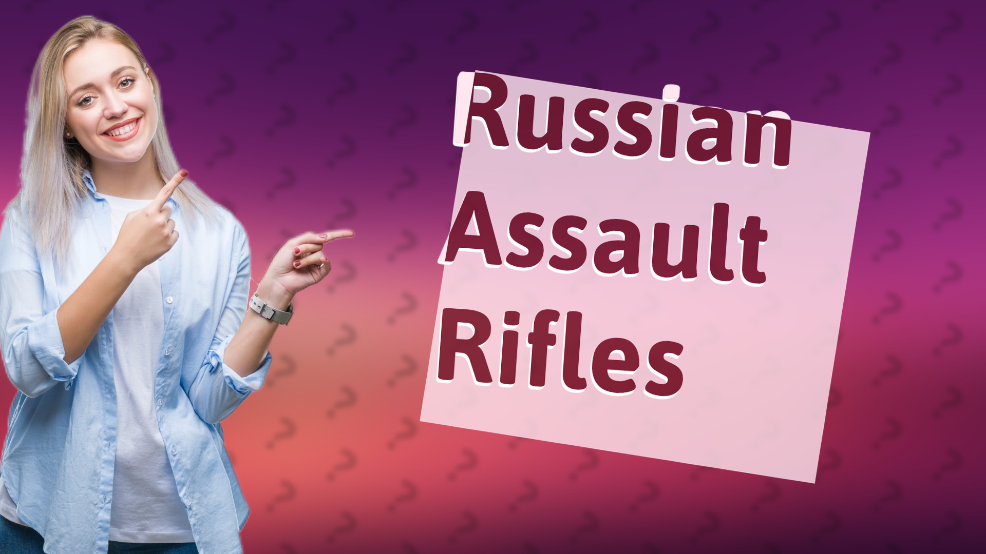 Russian Assault Rifles