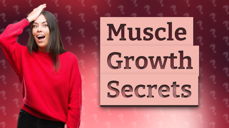 Muscle Growth Secrets