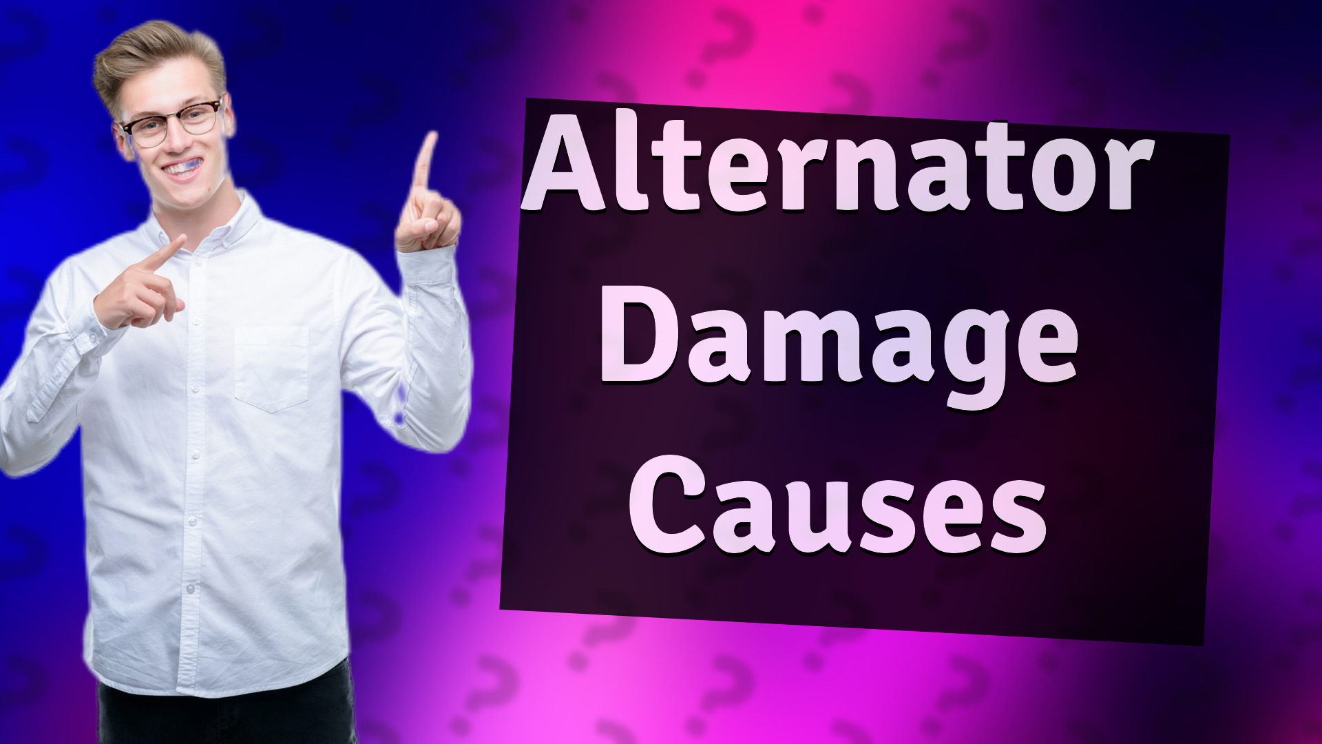 Alternator Damage Causes