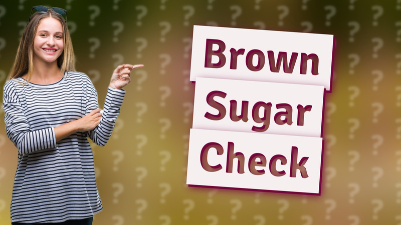 Brown Sugar Check