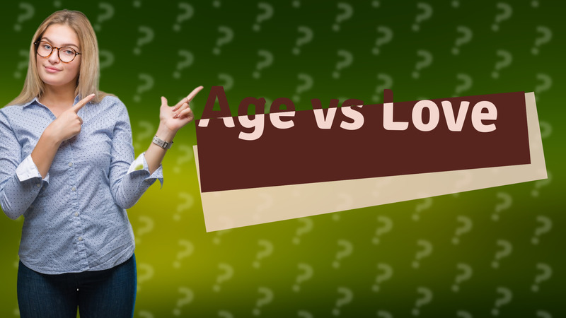 Age vs Love