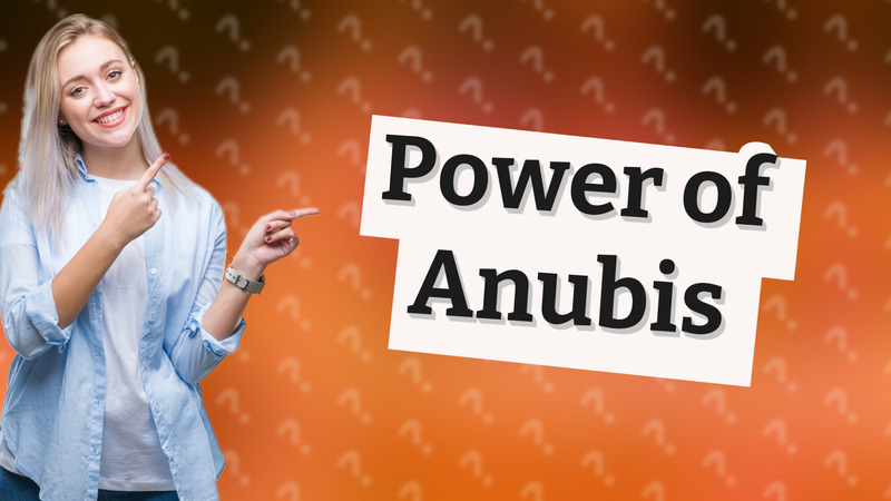 Power of Anubis