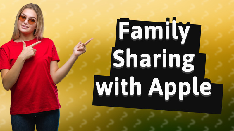 Family Sharing with Apple