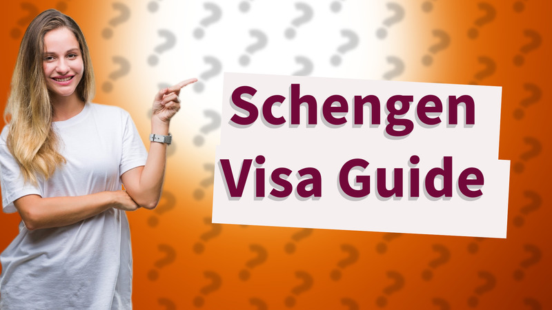 Schengen Visa Guide