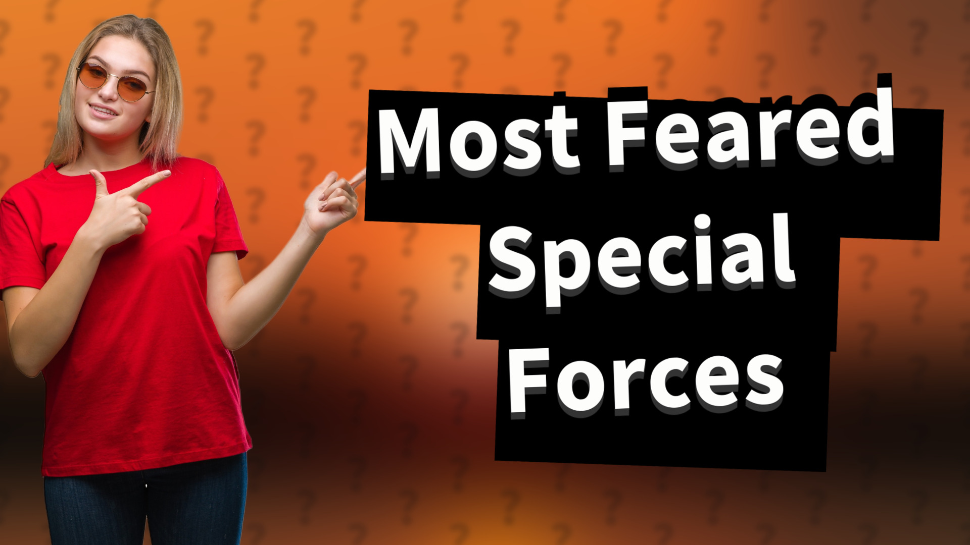 Most Feared Special Forces