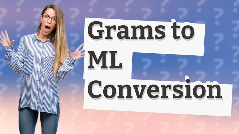 Grams to ML Conversion