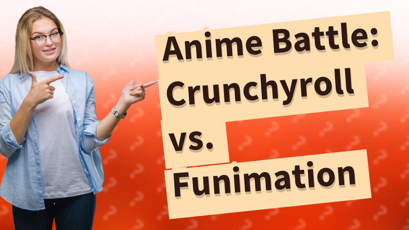 Anime Battle: Crunchyroll vs. Funimation