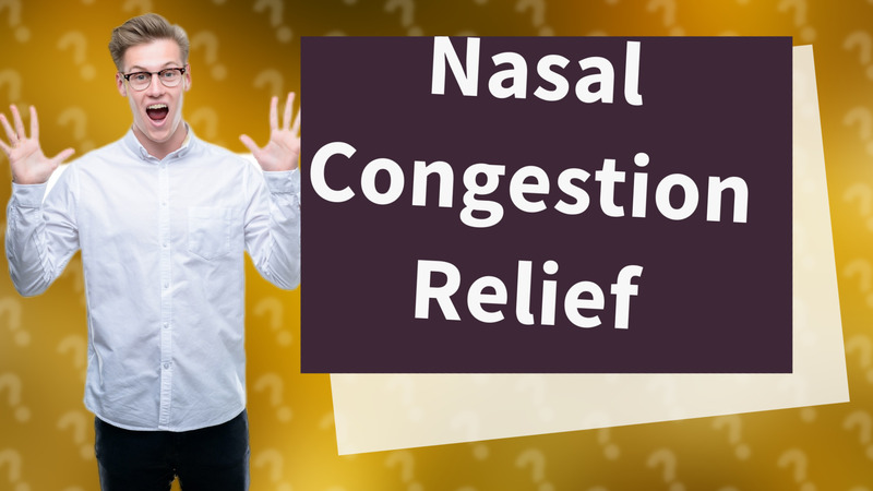 Nasal Congestion Relief