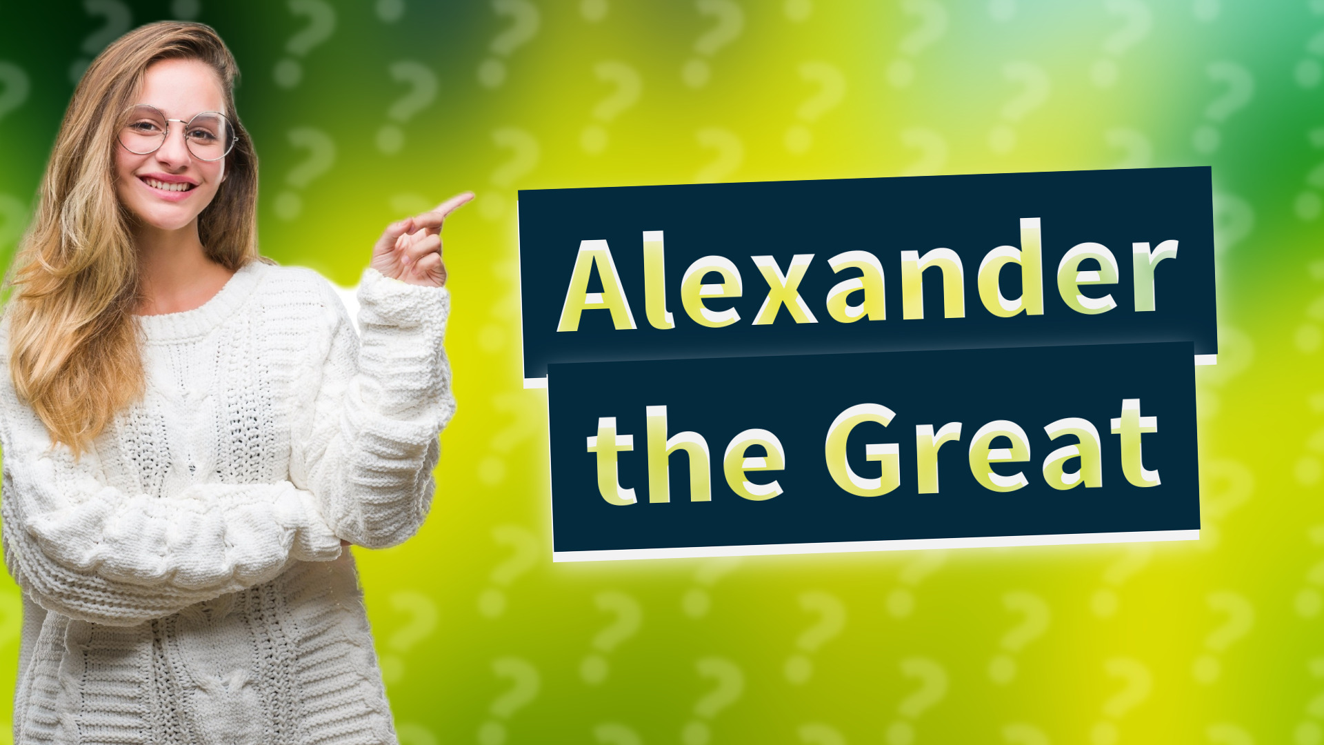 Alexander the Great