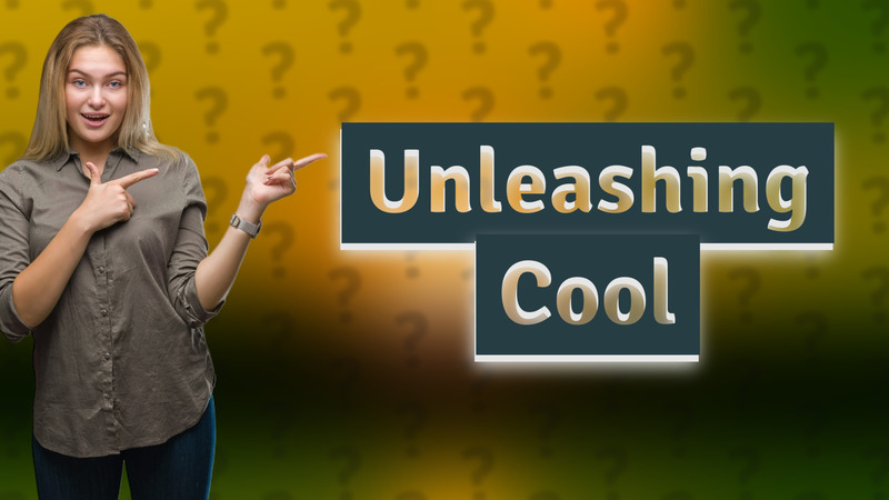 Unleashing Cool