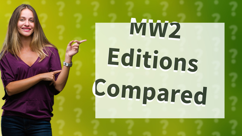 MW2 Editions Compared