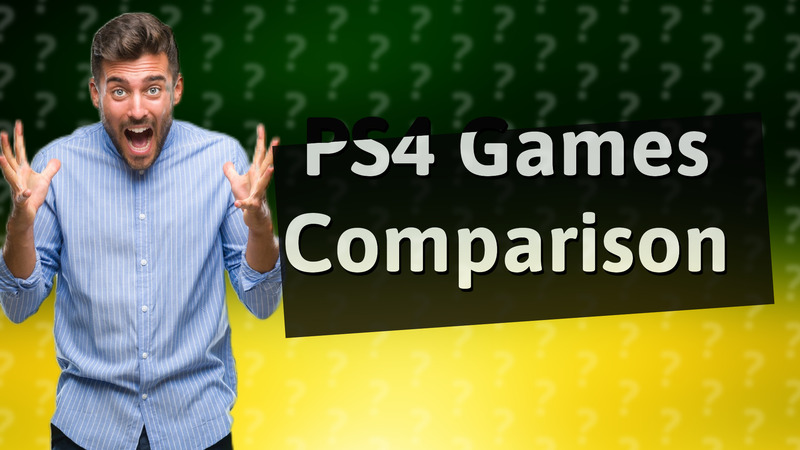 PS4 Games Comparison