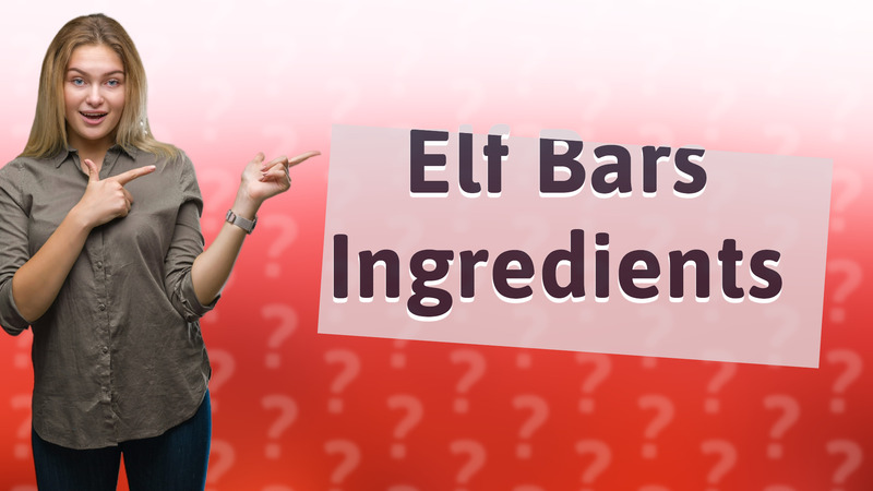 Elf Bars Ingredients