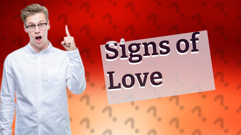 Signs of Love