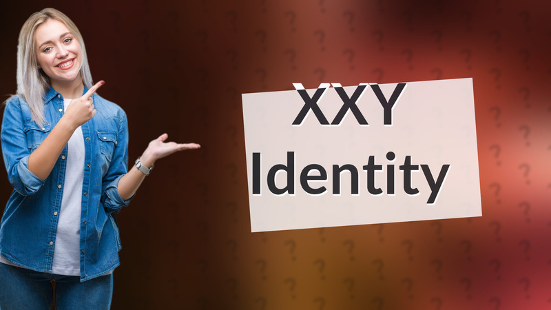 XXY Identity