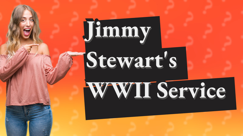 Jimmy Stewart's WWII Service
