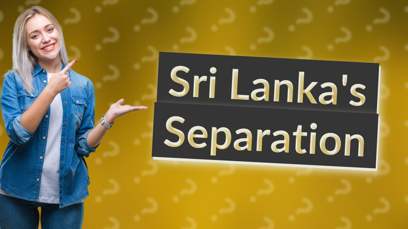 Sri Lanka's Separation