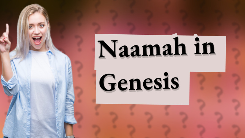 Naamah in Genesis