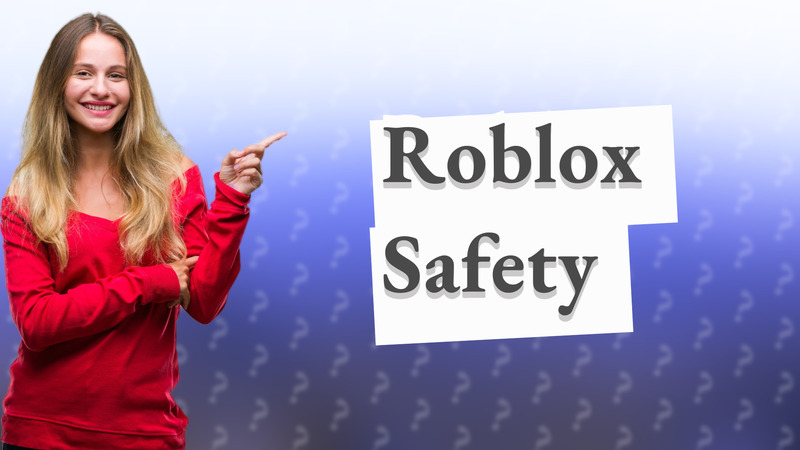 Roblox Safety