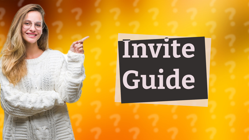 Invite Guide